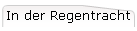 In der Regentracht
