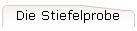 Die Stiefelprobe